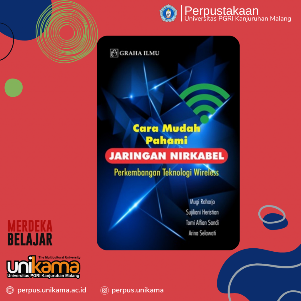 Cara Mudah Pahami Jaringan Nirkabel: Perkembangan Teknologi Wireless